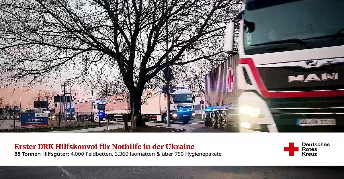 Erster DRK Hilfskonvoi mit Nothilfe für die Ukraine